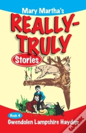 Mary Martha'S Really Truly Stories