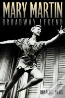 Mary Martin, Broadway Legend