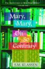Mary, Mary, Oh So Contrary - Preview
