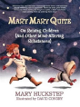 Mary Mary Quite - Preview
