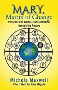 Mary, Matrix Of Change