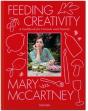 Mary Mccartney. Feeding Creativity - Preview