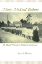 Mary Mcleod Bethune And Black Women'S Political Activism - Preview