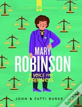 Mary Robinson: A Voice For Fairness