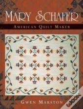 Mary Schafer, American Quilt Maker