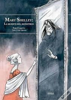 Capa do artigo Mary Shelley La Muerte Del Monstruo