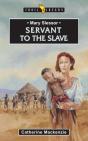 Mary Slessor: Servant To The Slave - Preview