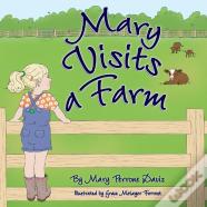 Mary Visits A Farm