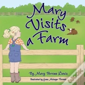 Mary Visits A Farm