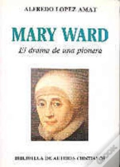 Capa do artigo Mary Ward. El Drama De Una Pionera