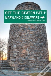 Maryland And Delaware Off The Beaten Path(R)
