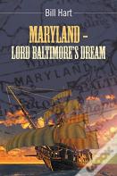Maryland - Lord Baltimore'S Dream.