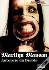 Marylin Manson ; Autopsie Du Diable