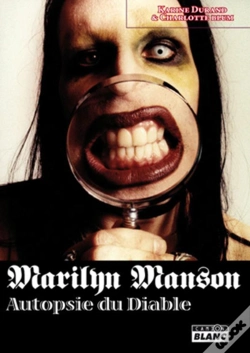 Capa do artigo Marylin Manson ; Autopsie Du Diable