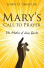 Mary'S Call To Prayer - Preview