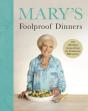Mary's Foolproof Dinners - Preview
