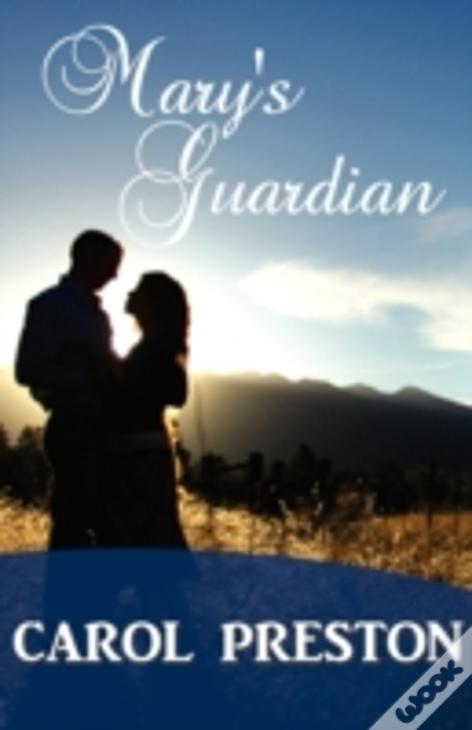 Mary'S Guardian
