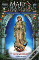 Mary'S Mantle Consecration