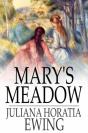Mary'S Meadow - Preview
