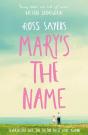 Mary'S The Name - Preview
