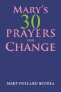 Mary'S Thirty Prayers For Change - Preview