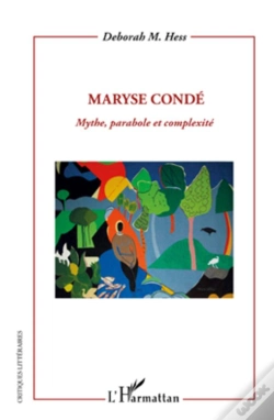 Capa do artigo Maryse Condé ; Mythe, Parabole Et Complexité