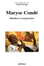 Maryse Condé ; Rébellion Et Transgressions - Preview
