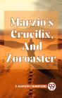 Marzio'S Crucifix, And Zoroaster - Preview