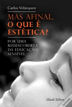Capa do artigo Mas Afinal, o que é Estética?