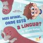 Mas afinal, onde está a Língua? - Preview