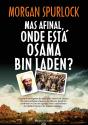 Mas Afinal, Onde Está Osama Bin Laden? - Preview