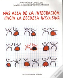 Capa do artigo Mas Alla De La Integracion: Hacia La Escuela Inclusiva