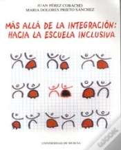 Capa do artigo Mas Alla De La Integracion: Hacia La Escuela Inclusiva