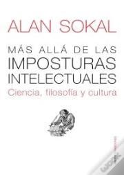 Más Allá De Las Imposturas Intelectuales