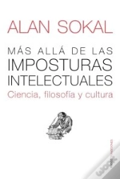 Más Allá De Las Imposturas Intelectuales