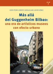 Capa do artigo Más Allá Del Guggenheim De Bilbao: Una Era De Artísticos