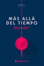 Más Allá Del Tiempo - Preview