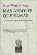 Más Árboles Que Ramas