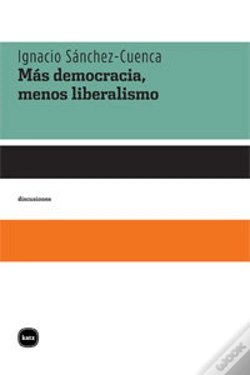 Capa do artigo Más Democracia, Menos Liberalismo
