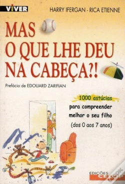 Capa do artigo Mas o que lhe Deu na Cabeça?!