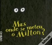 Capa do artigo Mas Onde se Meteu o Milton?