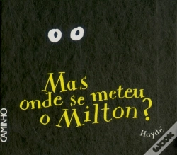 Capa do artigo Mas Onde se Meteu o Milton?
