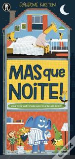 Mas que Noite!