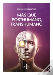 Capa do artigo Más Que Posthumano, Transhumano