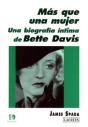 Mas Que Una Mujer Bette Davis Biografia - Preview