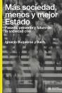 Mas Sociedad, Menos Y Mejor Estado - Preview