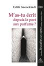 M'As-Tu Écrit Depuis Le Port Aux Parfums ? - Preview