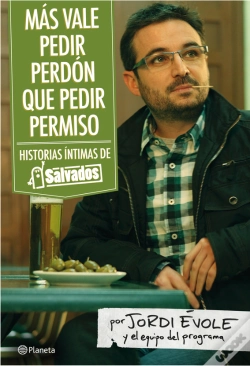 Capa do artigo Mas Vale Pedir Perdon Que Pedir Permiso Salvados