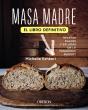 Masa Madre. El Libro Definitivo - Preview