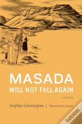 Masada Will Not Fall Again
